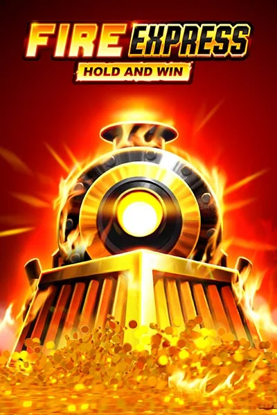 Fire Express Hold & Win
